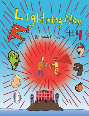 Lightning Man #4 de Noah F. Bunyan