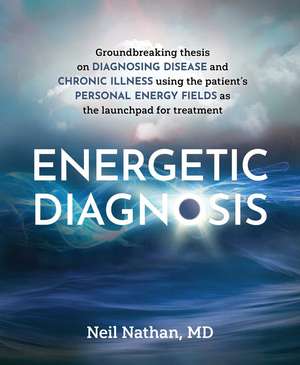 Energetic Diagnosis de Neil Nathan