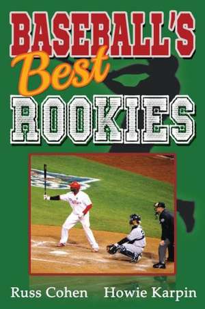 Baseball's Best Rookies de Russ Cohen