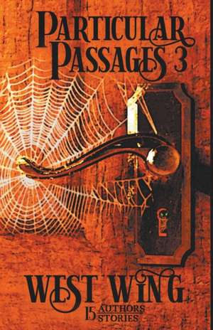 Particular Passages 3 de J. a. Campbell