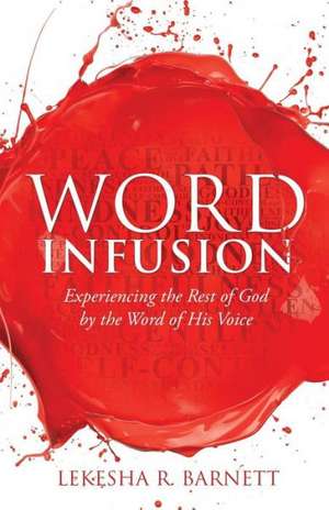 Word Infusion de Lekesha R. Barnett