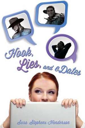 Hook, Lies, and Edates de Sara Stephens Henderson