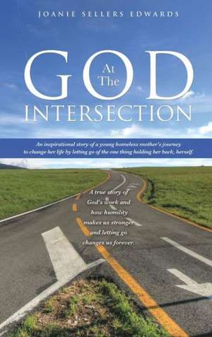 God at the Intersection de Joanie Sellers Edwards
