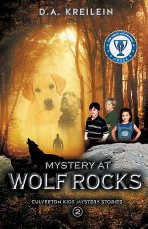 Mystery at Wolf Rocks de D. a. Kreilein