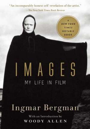 Images: My Life in Film de Ingmar Bergman