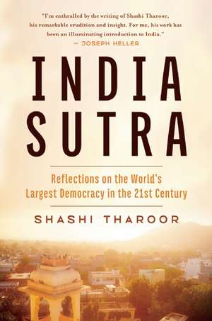 India Sutra: Reflections on the World's Largest Democracy in the 21st Century de Shashi Tharoor