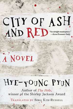 City of Ash and Red de Hye-Young Pyun