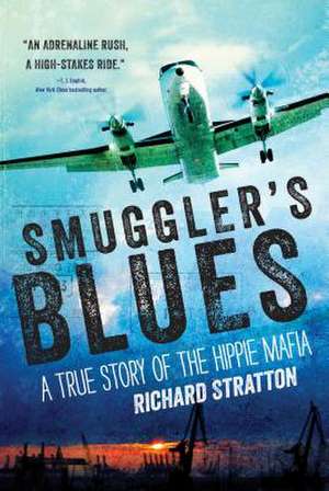 Smuggler's Blues de Richard Stratton