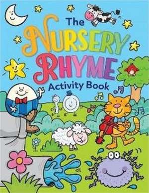 Nursery Rhymes Activity Book de Kidsbooks Publishing