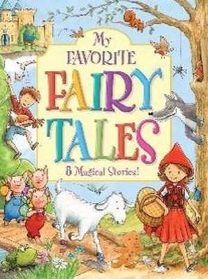 Favorite Fairy Tales de Kidsbooks