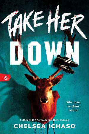 Take Her Down de Chelsea Ichaso
