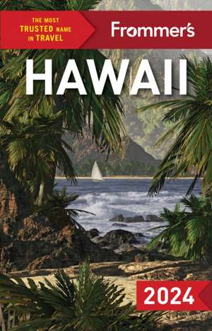 Frommer's Hawaii 2024 de Jeanne Cooper