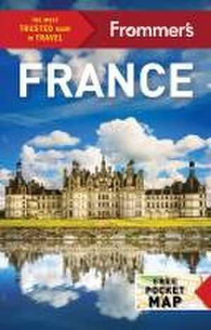 Frommer's France de Anna E. Brooke