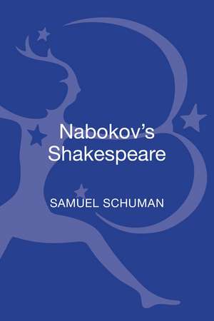 Nabokov's Shakespeare de Samuel Schuman