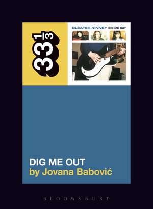 Sleater-Kinney's Dig Me Out de Professor or Dr. Jovana Babovic