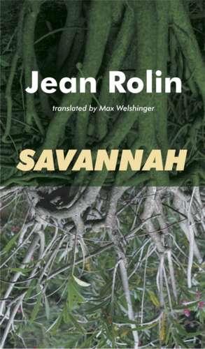 Savannah de Jean Rolin