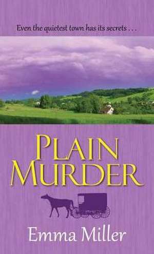 Plain Murder de Emma Miller