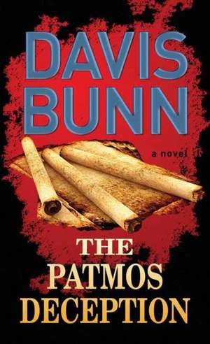 The Patmos Deception de Davis Bunn