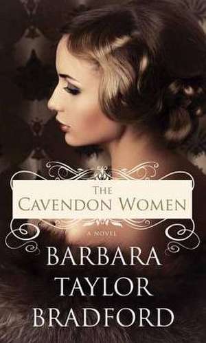 The Cavendon Women de Barbara Taylor Bradford