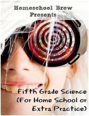 Fifth Grade Science de Thomas Bell