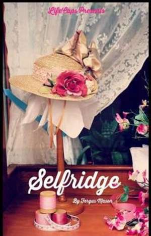 Selfridge de Fergus Mason