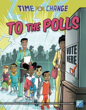 To the Polls de Leonard S Baker