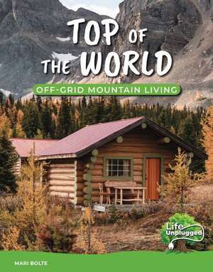 Top of the World de Mari Bolte