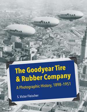 The Goodyear Tire & Rubber Company de S Victor Fleischer