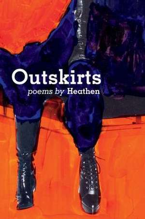 Outskirts de Heathen