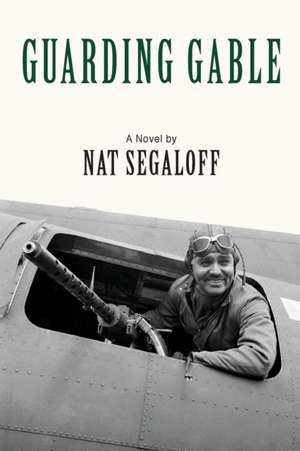 Guarding Gable de Nat Segaloff