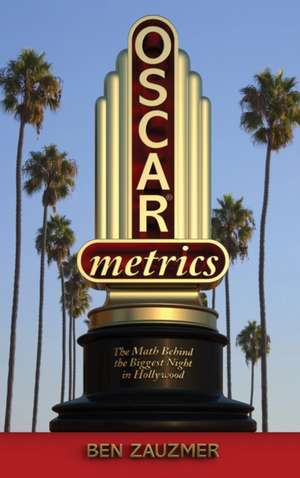 Oscarmetrics de Ben Zauzmer