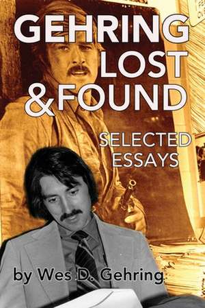 Gehring Lost & Found de Wes Gehring