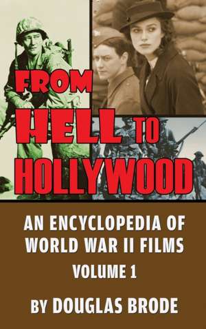 From Hell To Hollywood de Douglas Brode