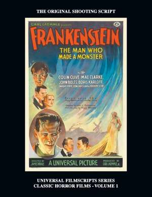 Frankenstein (Universal Filmscripts Series de Philip J. Riley