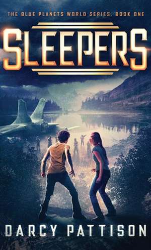 Sleepers de Darcy Pattison