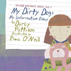 My Dirty Dog de Darcy Pattison