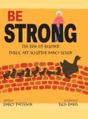 Be Strong de Darcy Pattison