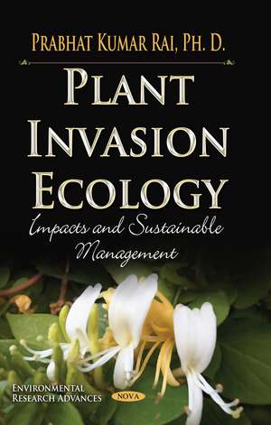 Plant Invasion Ecology de Prabhat Kumar Rai