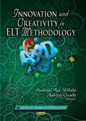 Innovation & Creativity in ELT Methodology de Handoyo Puji Widodo