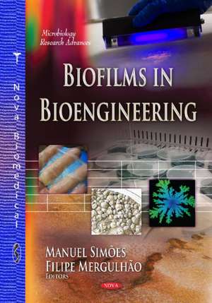 Biofilms in Bioengineering de Manuel Simoes