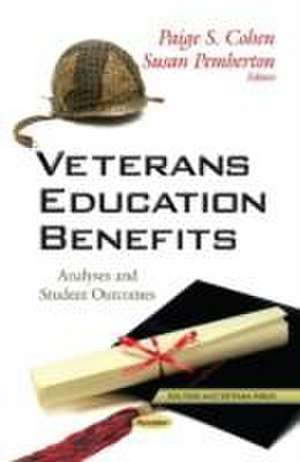 Veterans Education Benefits de Paige S. Cohen