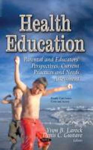 Health Education de Yvon B. Larock