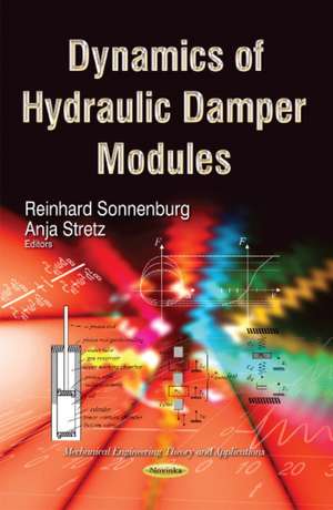 Dynamics of Hydraulic Damper Modules de Reinhard Sonnenburg