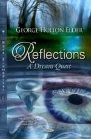 Reflections de George Holton Elder