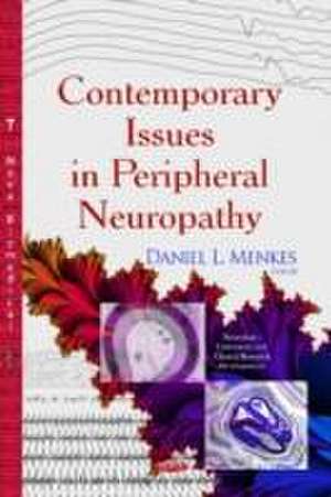 Contemporary Issues in Peripheral Neuropathy de Daniel L Menkes