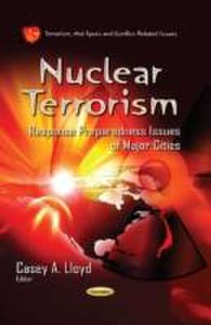 Nuclear Terrorism de Casey A. Lloyd