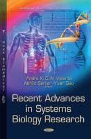 Recent Advances in Systems Biology Research de Andre Xavier Valente