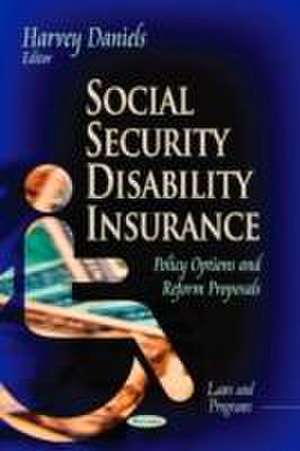 Social Security Disability Insurance de Harvey Daniels