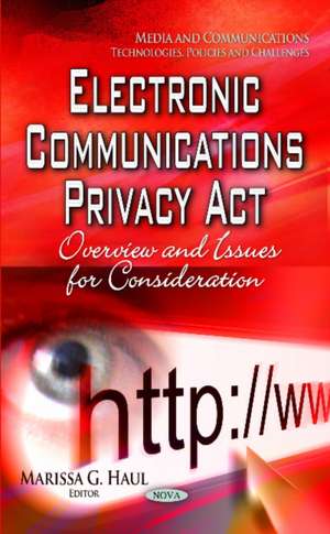 Electronic Communications Privacy Act de Marissa G. Haul