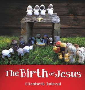 BIRTH OF JESUS de Elizabeth Dolezal